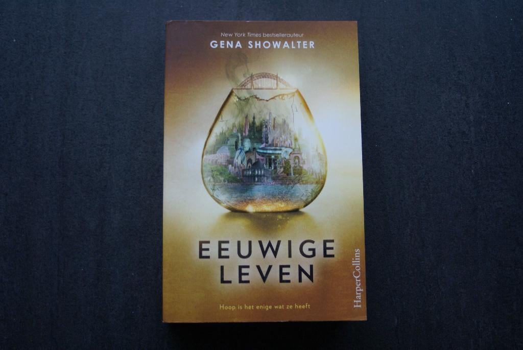 EEUWIGE LEVEN......... Gena Showalter, Boeken, Fantasy, Zo goed als nieuw, Ophalen of Verzenden