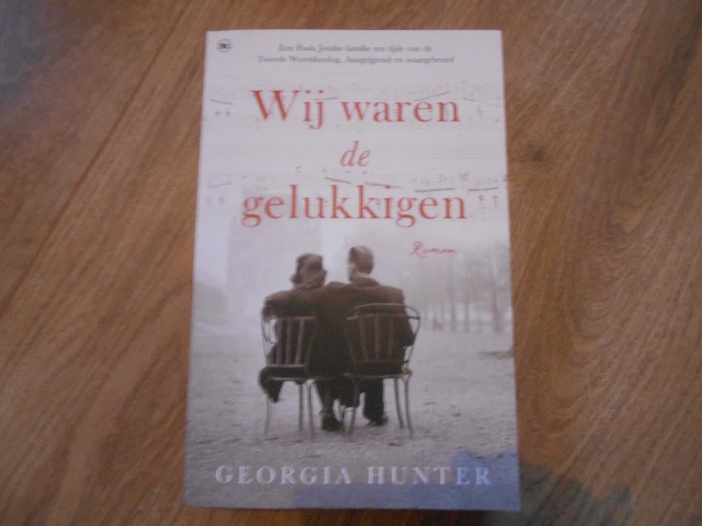 Georgia Hunter Wij waren de gelukkigen, Boeken, Ophalen of Verzenden, Tweede Wereldoorlog, Zo goed als nieuw, Overige onderwerpen