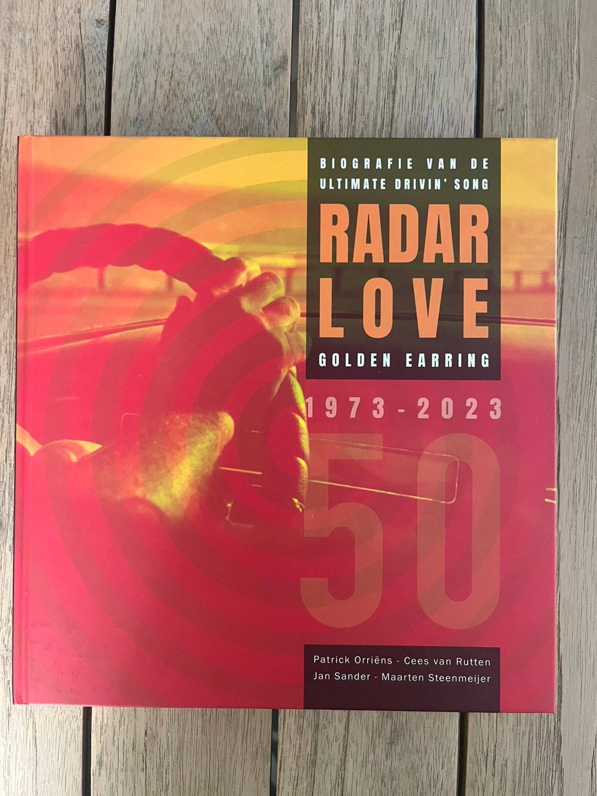 Golden Earring - Radar Love. Biografie., Instrument, Ophalen of Verzenden, Nieuw, Jan Sander; Maarten Steenmeijer; Patrick Orriëns; Cees van Ru...