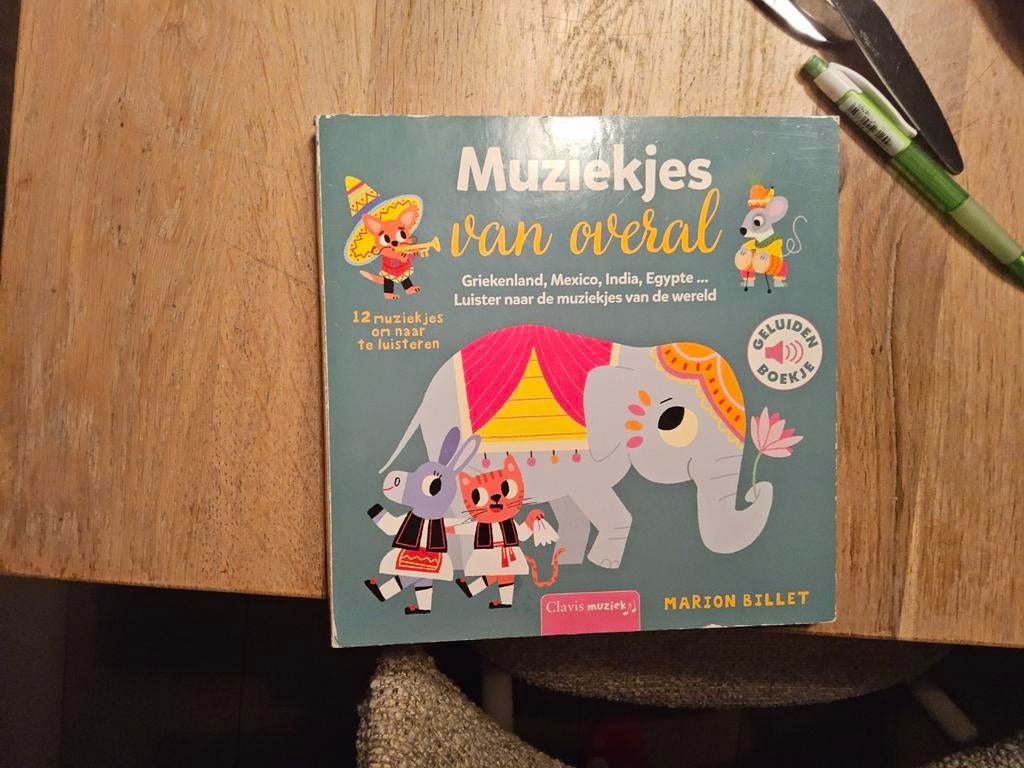 Muziekjes van overal - Geluidenboekje, Boeken, Kinderboeken | Baby's en Peuters, Ophalen of Verzenden, Zo goed als nieuw, Marion Billet