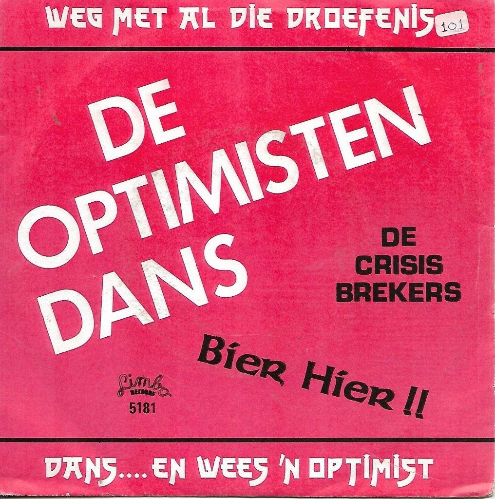 De Crisis Brekers - De optimisten dans (Limbo), Cd's en Dvd's, Ophalen of Verzenden, Gebruikt, 7 inch, Nederlandstalig