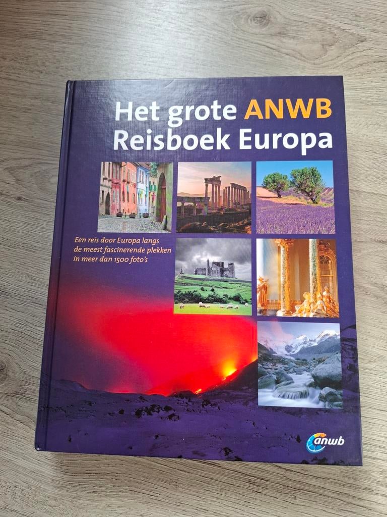 Het Grote ANWB Reisboek Europa - Ontdek de mooiste plekken, Boeken, Europa, Ophalen of Verzenden, Zo goed als nieuw, Reisgids of -boek