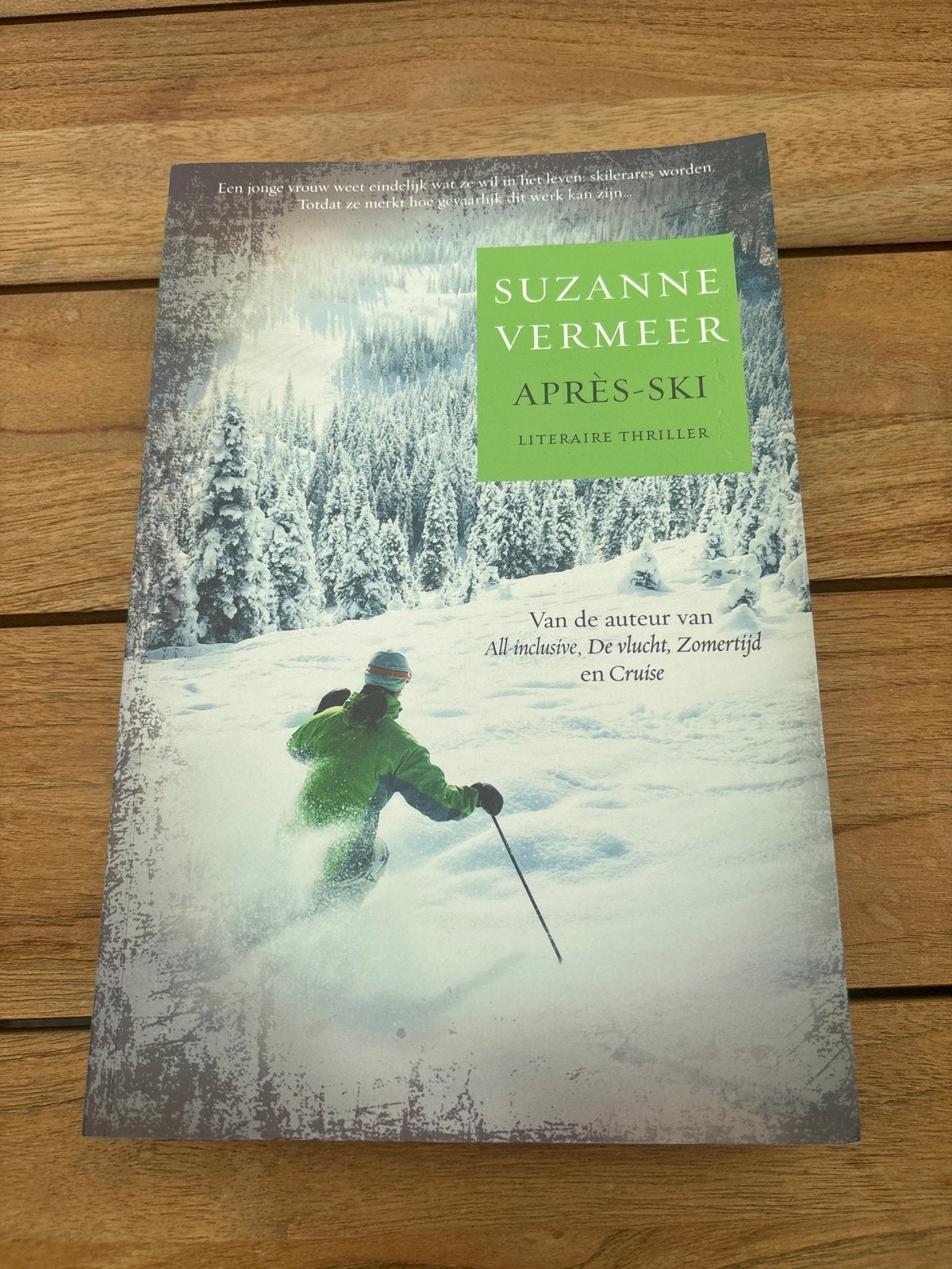 Suzanne Vermeer - Après-Ski (Literaire Thriller), Ophalen, Gelezen, Nederland
