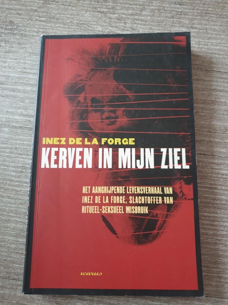 Kerven in mijn ziel - Inez de la Forge, Ophalen of Verzenden, Gelezen, Inez de la Forge