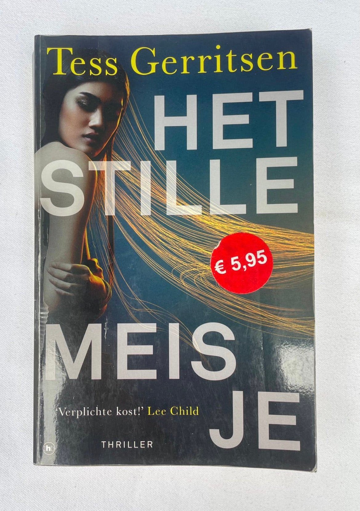 Boek Het Stille Meisje van Tess Gerritsen (Thriller), Ophalen of Verzenden, Zo goed als nieuw