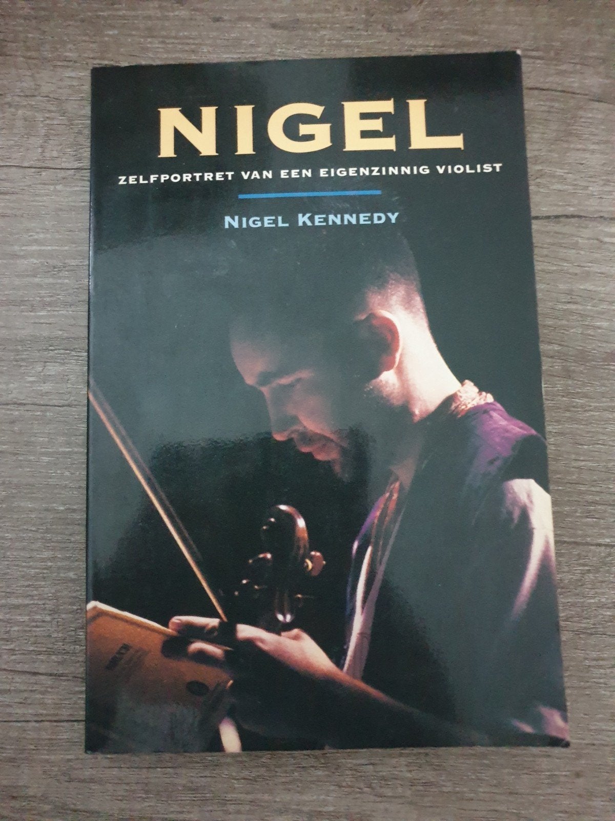 Nigel Kennedy - Zelfportret van een eigenzinnig violist, Ophalen of Verzenden, Gelezen, Nigel Kennedy