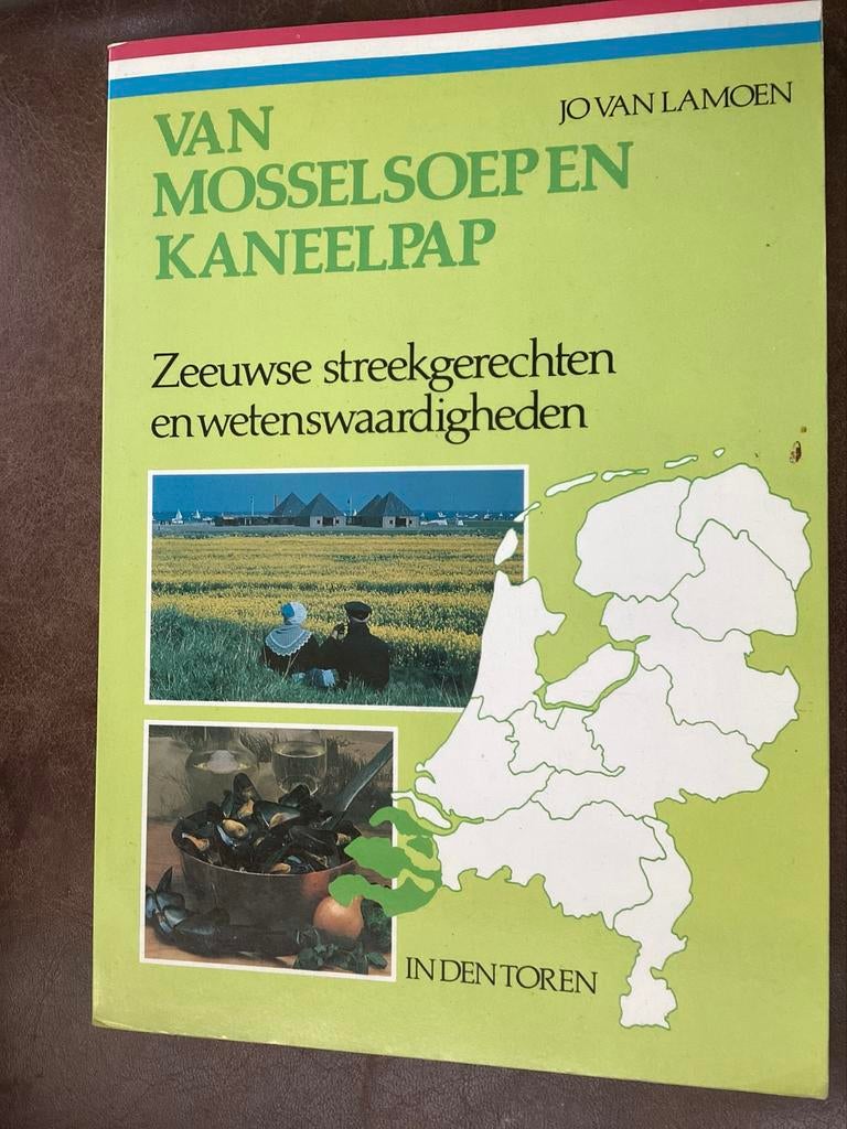 Van Mosselsoep en Kaneelpap - Zeeuwse streekgerechten, Boeken, Ophalen of Verzenden, Gelezen, Nederland en België, Voorgerechten en Soepen