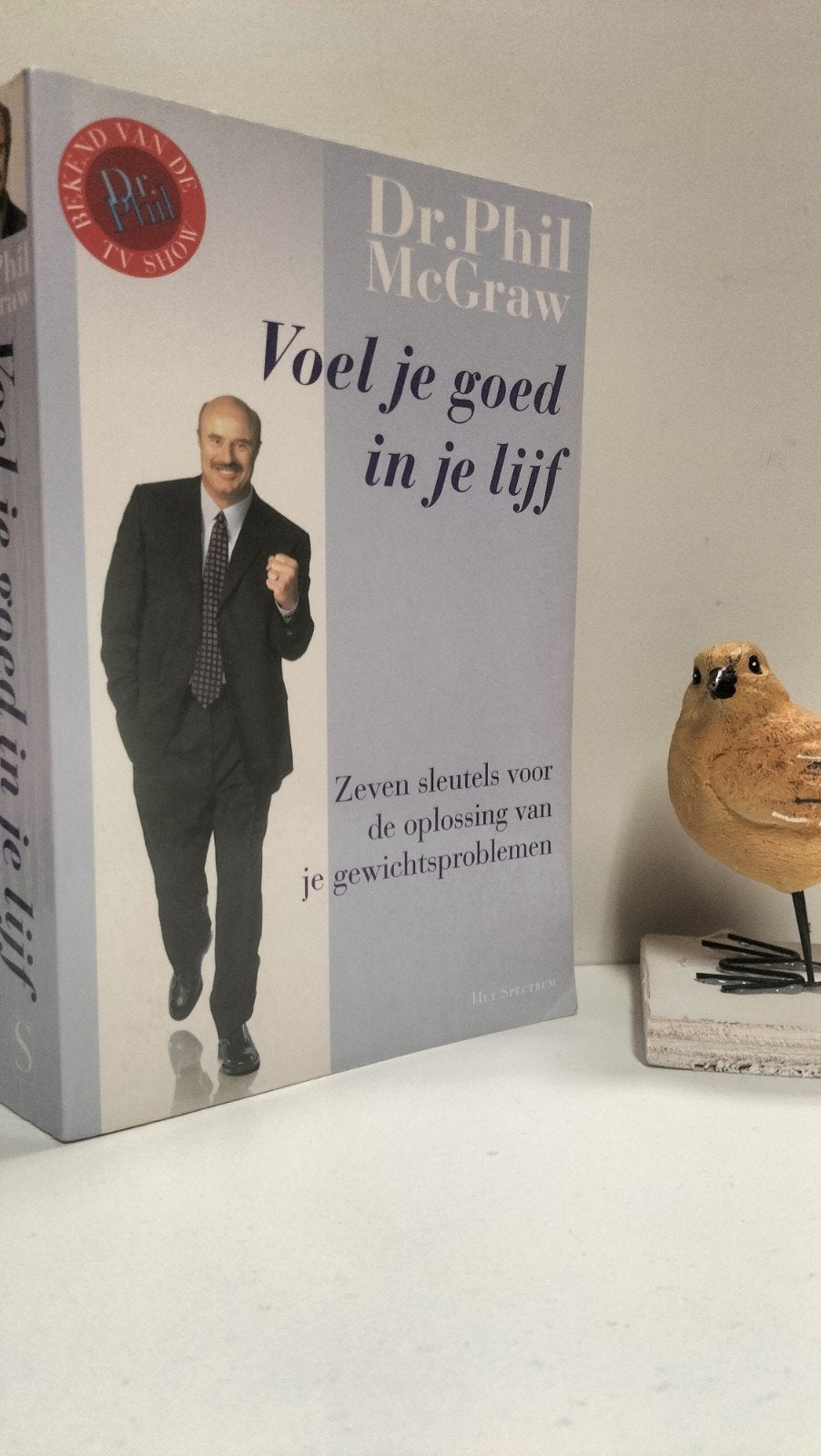 McGraw, Dr. Phil; Voel je goed in je lijf, Ophalen of Verzenden, Gelezen