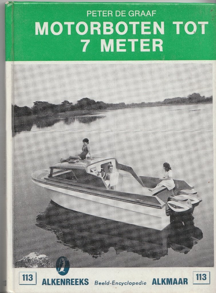 Motorboten tot 7 meter Alkenreeks Beeld-Encyclopedie nr 113, Verzenden, Gelezen, Boot