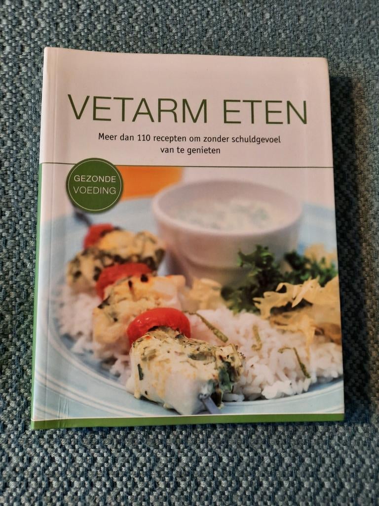 Vetarm Eten - Meer dan 110 recepten, Ophalen of Verzenden, Zo goed als nieuw, Gezond koken