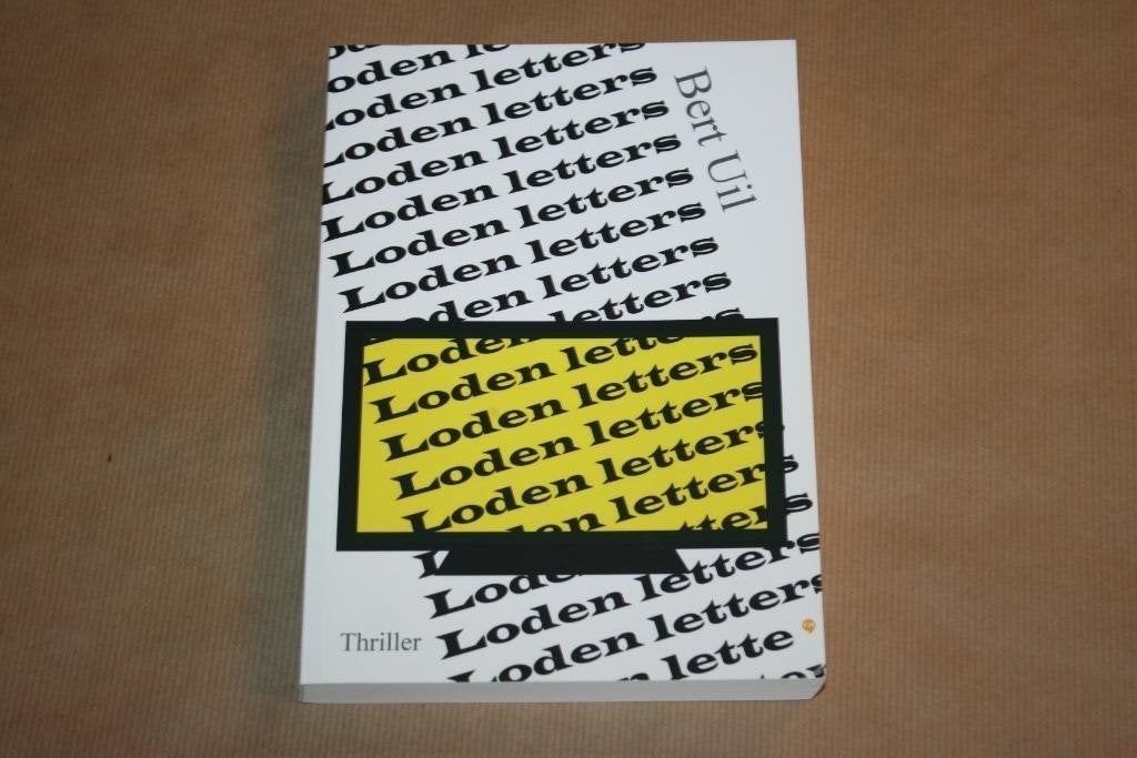 Loden Letters - Bert Uil - Gesigneerd, Ophalen of Verzenden, Gelezen