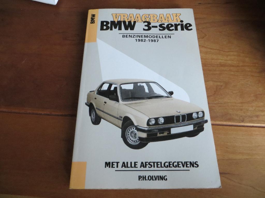 Vraagbaak BMW 3-serie E30 1982-1987 BMW 316 t/m BMW 325i, Auto diversen, Handleidingen en Instructieboekjes, Ophalen of Verzenden