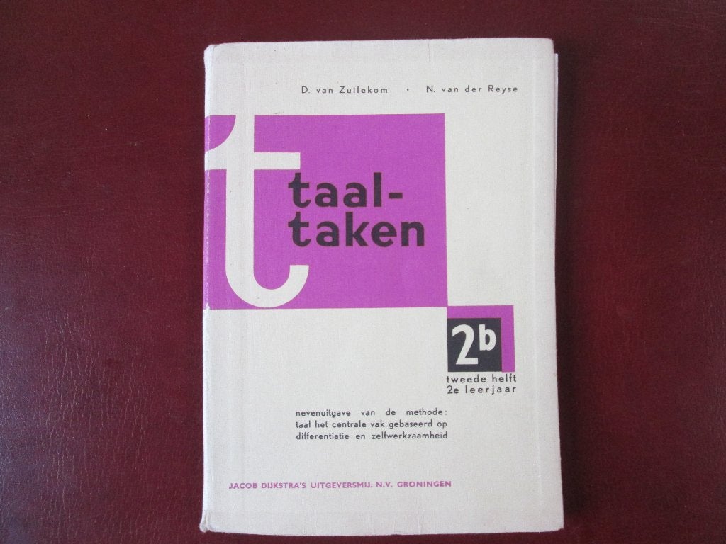 Taaltaken deel 2b, door D. van Zuilekom/N. van der Reyse, Boeken, Ophalen of Verzenden, Gelezen, Overige niveaus, Nederlands