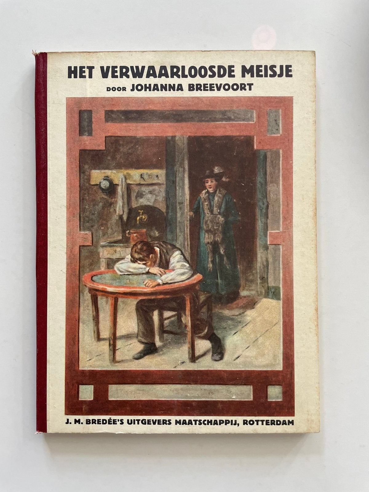Het verwaarloosde meisje - Johanna Breevoort, Ophalen of Verzenden, Johanna Bredevoort