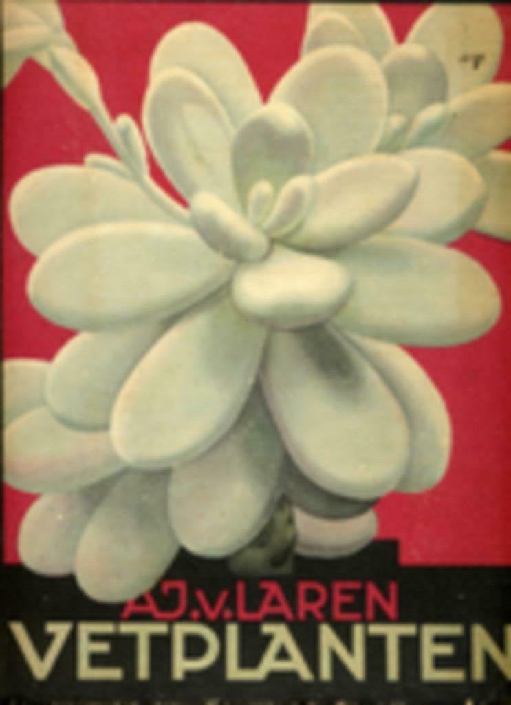 Vetplanten ~ Verkade plaatjesalbum - A.J.v.Laren(1932)"", Ophalen of Verzenden