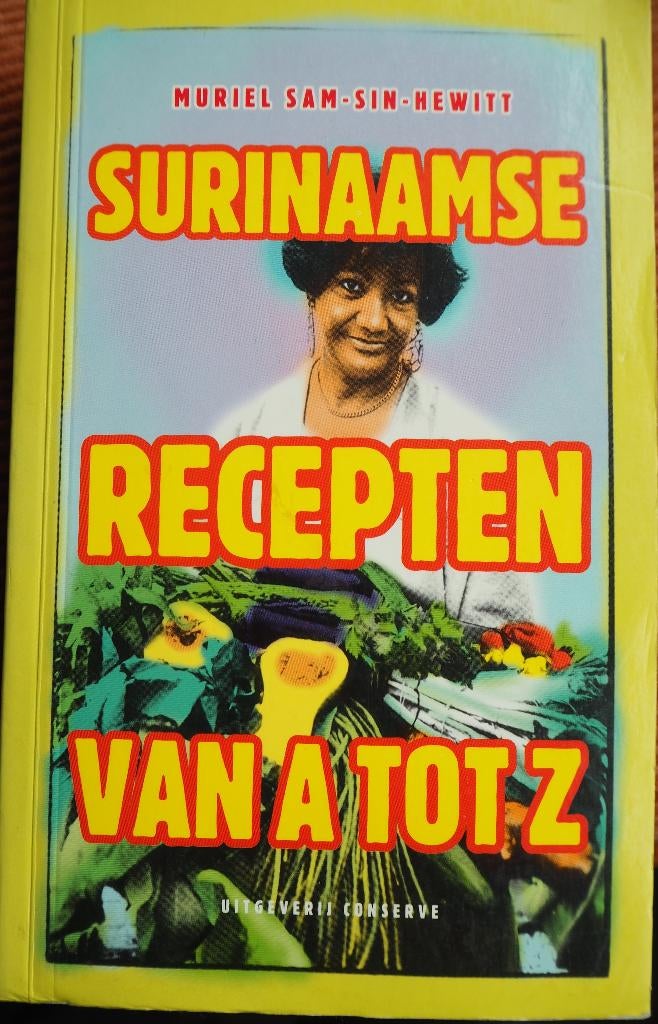 Surinaamse gerechten van AtotZ Muriel Sam Sin Hewitt, Boeken, Kookboeken, Zuid-Amerika, Zo goed als nieuw, Muriel Sam Sin Hewitt