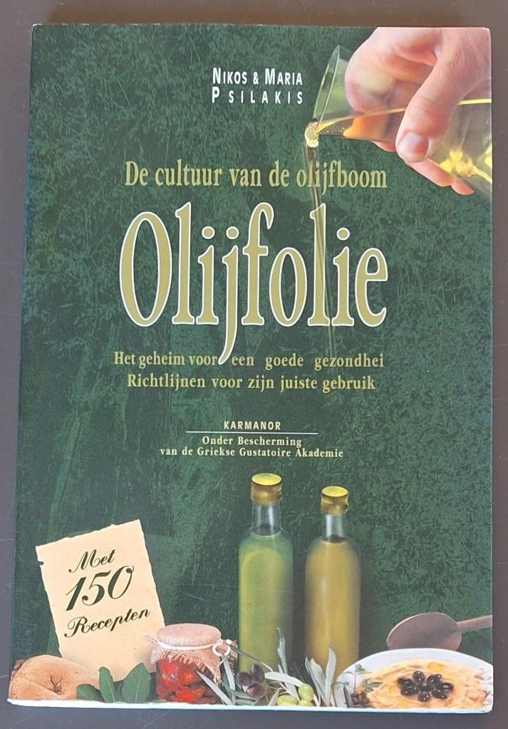 Olijfolie - De cultuur van de olijfboom - N & M P Silakis, Ophalen of Verzenden, Gelezen, N & M P Silakis