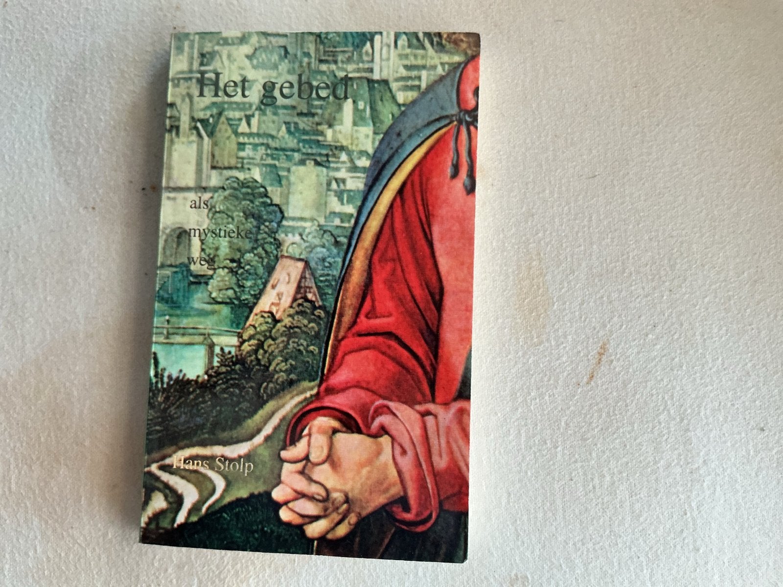 Het gebed als mystieke weg - Hans Stolp, Ophalen of Verzenden, Zo goed als nieuw, Spiritualiteit algemeen, Achtergrond en Informatie