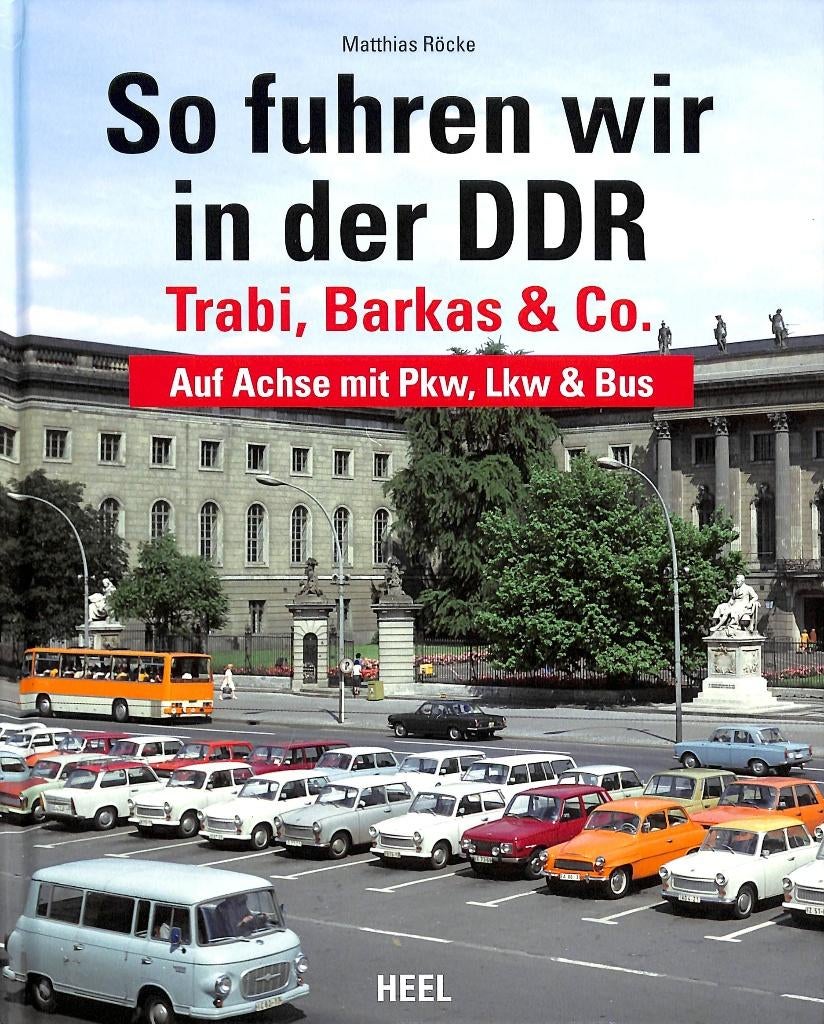 So fuhren wir in der DDR -Trabi, Barkas und Co, Verzenden, Nieuw, Overige merken, Matthias Röcke