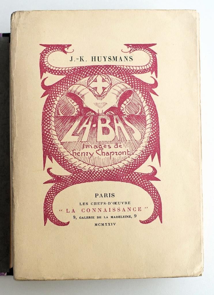[Satanisme] La-Bas 1924 Huysmans - Incl. 18 losse ill 1/1010, Antiek en Kunst, Ophalen of Verzenden