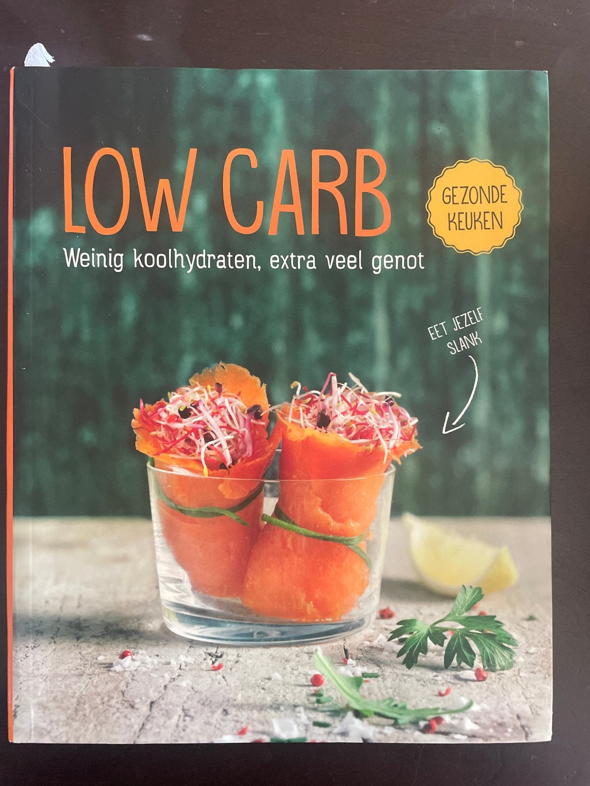 Low Carb: Weinig koolhydraten, extra veel genot, Ophalen of Verzenden, Zo goed als nieuw, Gezond koken
