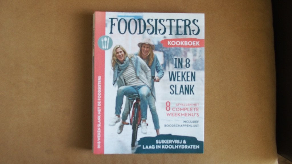 Foodsisters Kookboek - In 8 weken slank, Voorgerechten en Soepen, Janneke en Amande Koeman, Ophalen of Verzenden, Zo goed als nieuw