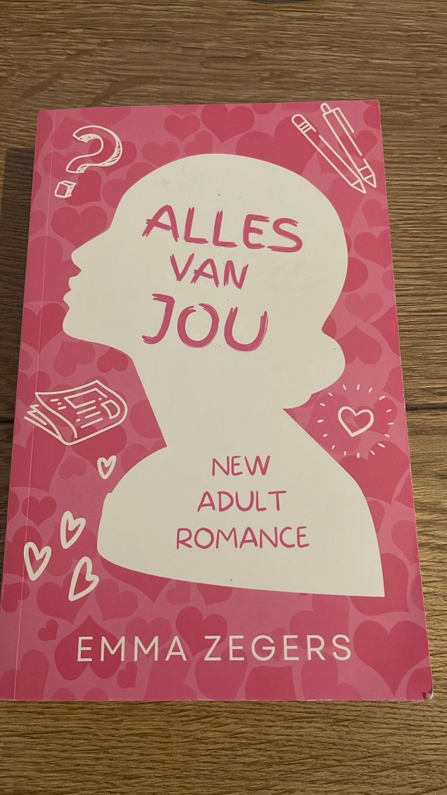 Alles van Jou - New Adult Romance van Emma Zegers, Ophalen of Verzenden, Gelezen, Nederland