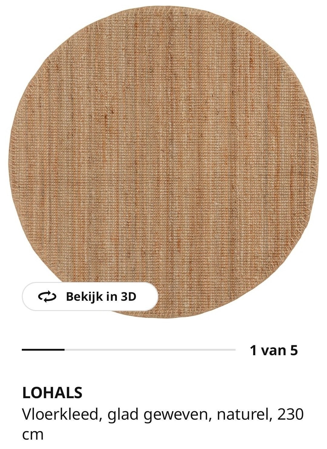 GEZOCHT: LOHALS Vloerkleed, glad geweven, naturel, Huis en Inrichting, Rond, 200 cm of meer, Ophalen of Verzenden, Zo goed als nieuw