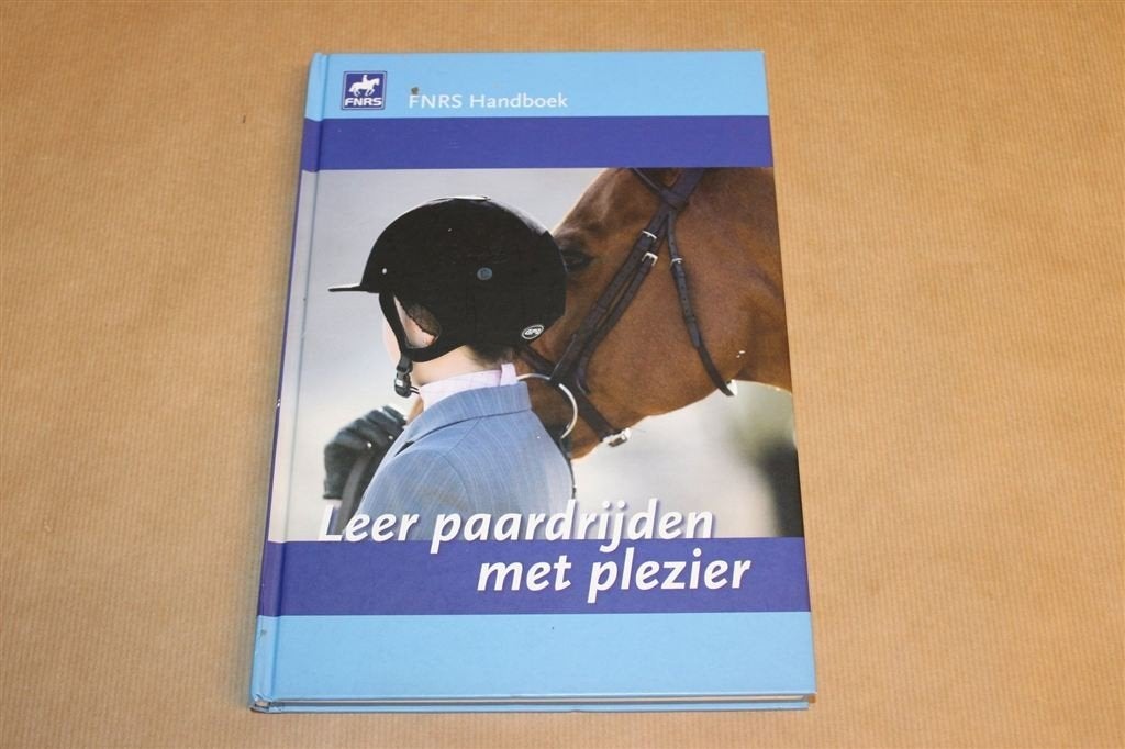 Leer Paardrijden met Plezier — FNRS Handboek voor Ruiters, Ophalen of Verzenden, Gelezen, Overige onderwerpen
