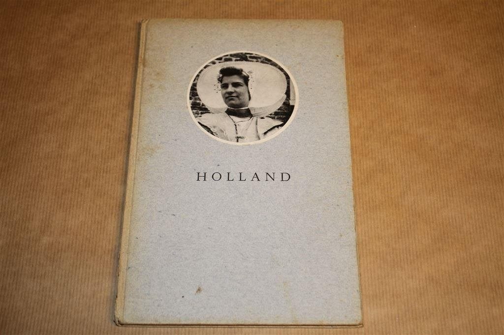 Hier Holland! Molens, mensen, klederdrachten. 1952., Ophalen of Verzenden, Gelezen