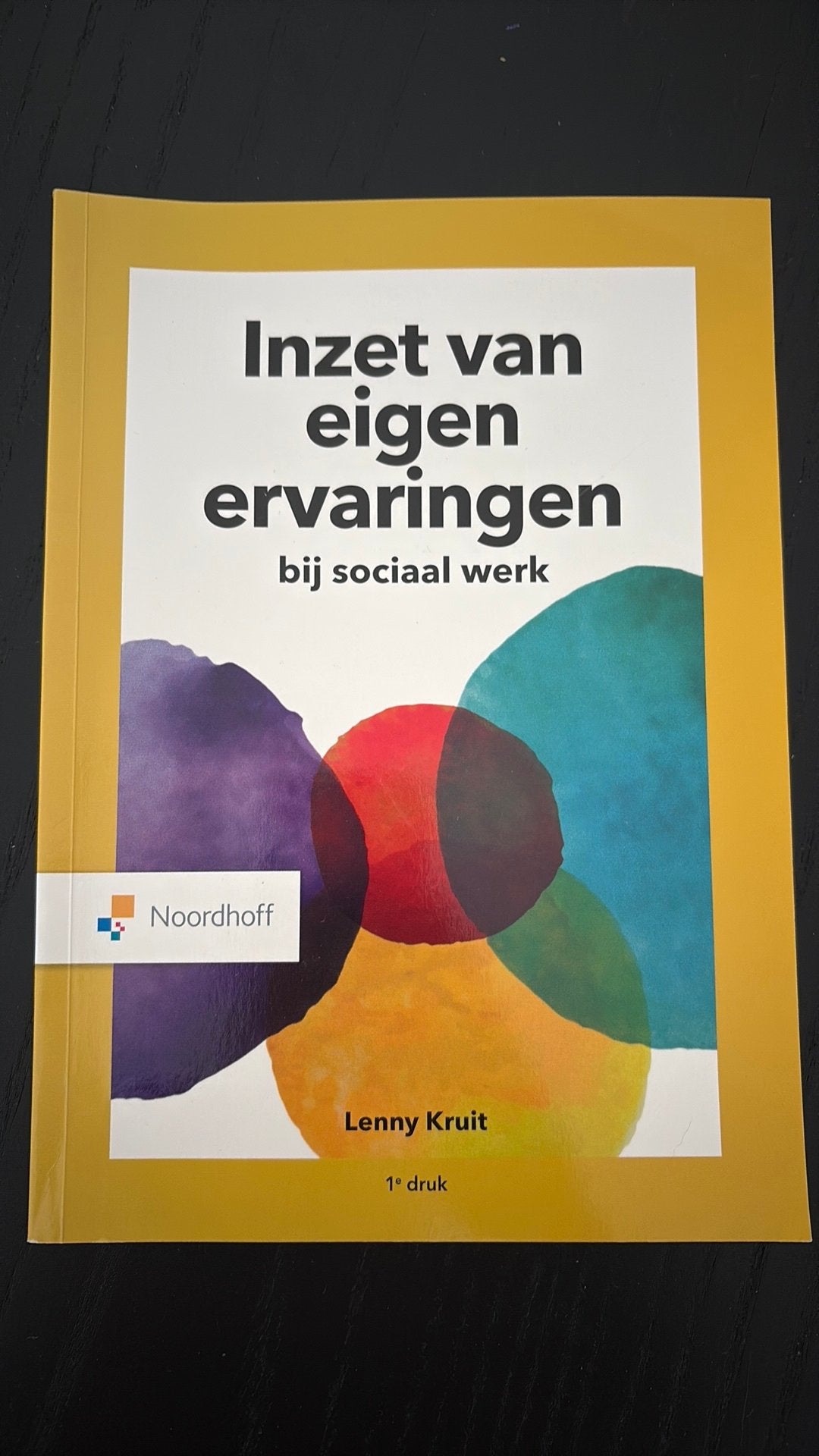Lenny Kruit - Inzet van eigen ervaringen, Ophalen of Verzenden, Zo goed als nieuw, Lenny Kruit