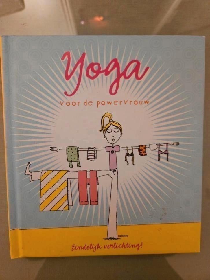 Yoga voor de powervrouw, eindelijk verlichting hardcover, Ophalen of Verzenden, Zo goed als nieuw