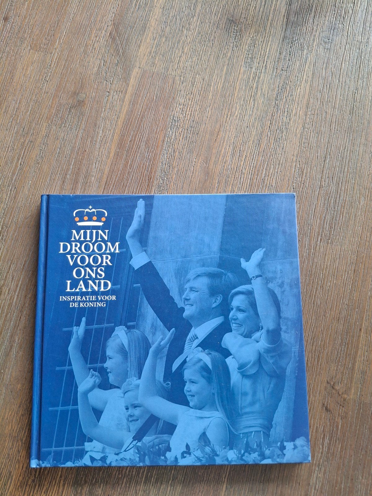 Mijn Droom Voor Ons Land - Inspiratie Voor De Koning, Verzamelen, Ophalen of Verzenden, Zo goed als nieuw, Nederland, Tijdschrift of Boek