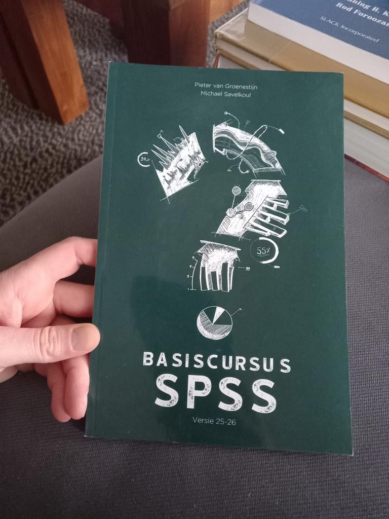 Basiscursus SPSS Versie 25-26 - Statistiekboek, Gelezen, Gamma, Pieter van Groenestijn, Michael Savelkoul, HBO