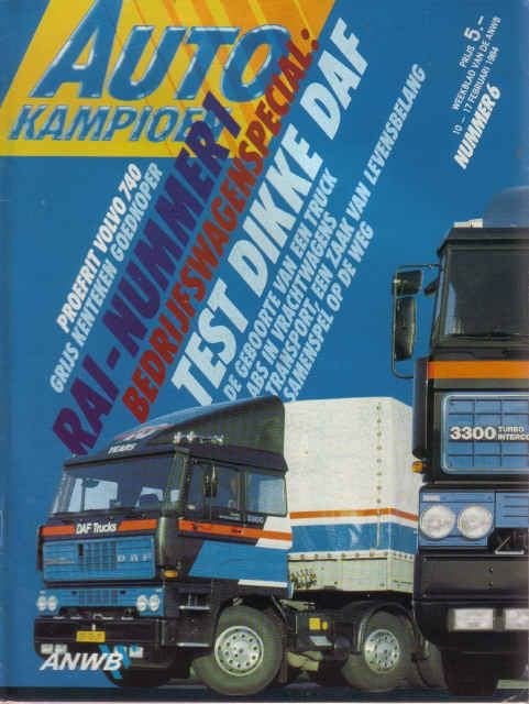 Autokampioen 6 1984 : Volvo 740 GLE - DAF 3300 Turbo Interco, Ophalen of Verzenden, Gelezen, Algemeen
