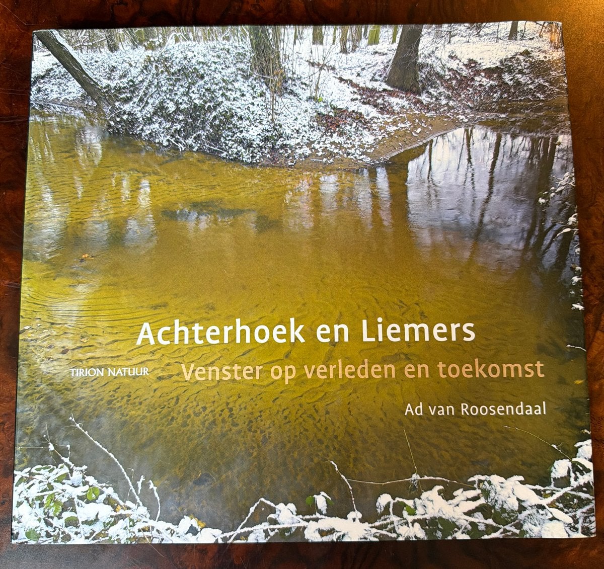 Achterhoek en Liemers: Venster op verleden en toekomst, Ophalen of Verzenden, Zo goed als nieuw, Natuur algemeen