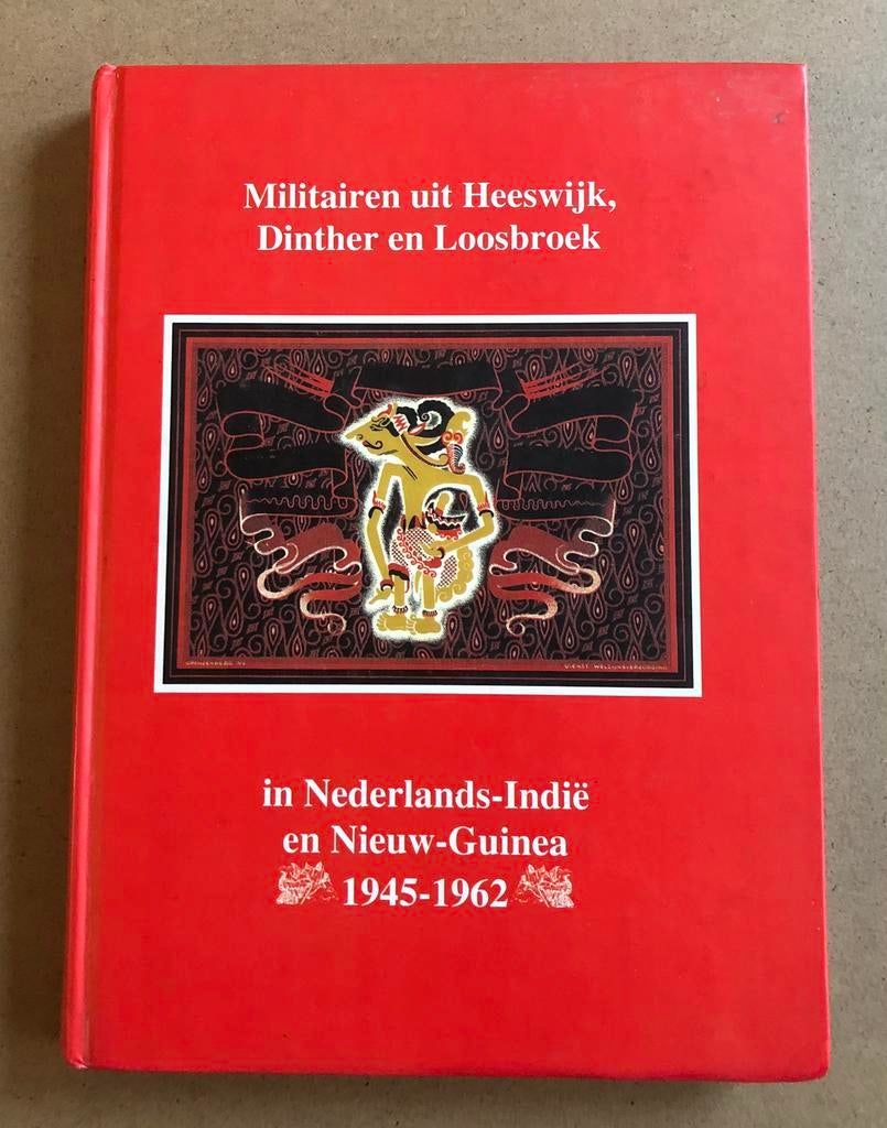 Militairen Heeswijk, Dinther en Loosbroek in Indië N.Guinea, Ophalen of Verzenden, Landmacht, Nederland, Boek of Tijdschrift