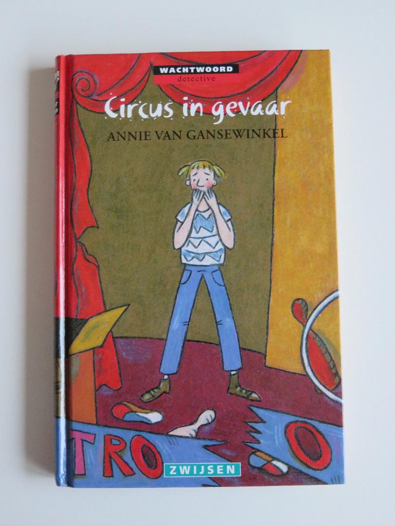 Circus in gevaar - Annie van Gansewinkel avi7, Ophalen of Verzenden, Gelezen, Annie van gansewinkel, Fictie algemeen
