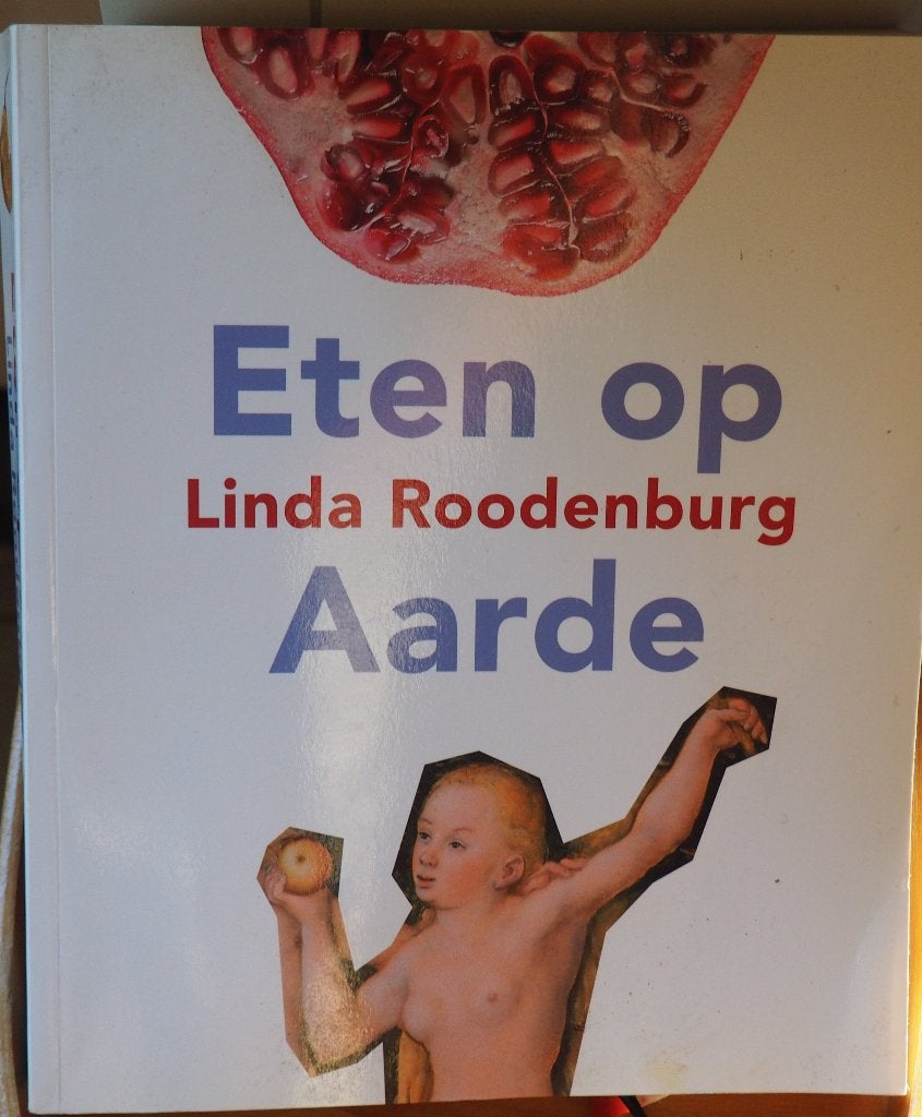 Eten op Aarde Linda Roodenburg, Linda Roodenburg, Zo goed als nieuw, Overige typen, Ophalen of Verzenden