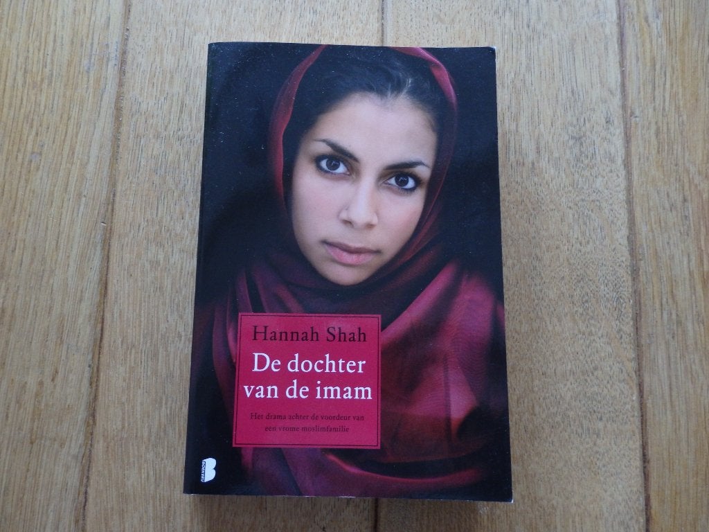 De dochter van de iman isbn 9789022560709 Hannah Shah, Boeken, Ophalen of Verzenden, Zo goed als nieuw, Hannah Shah, Religie