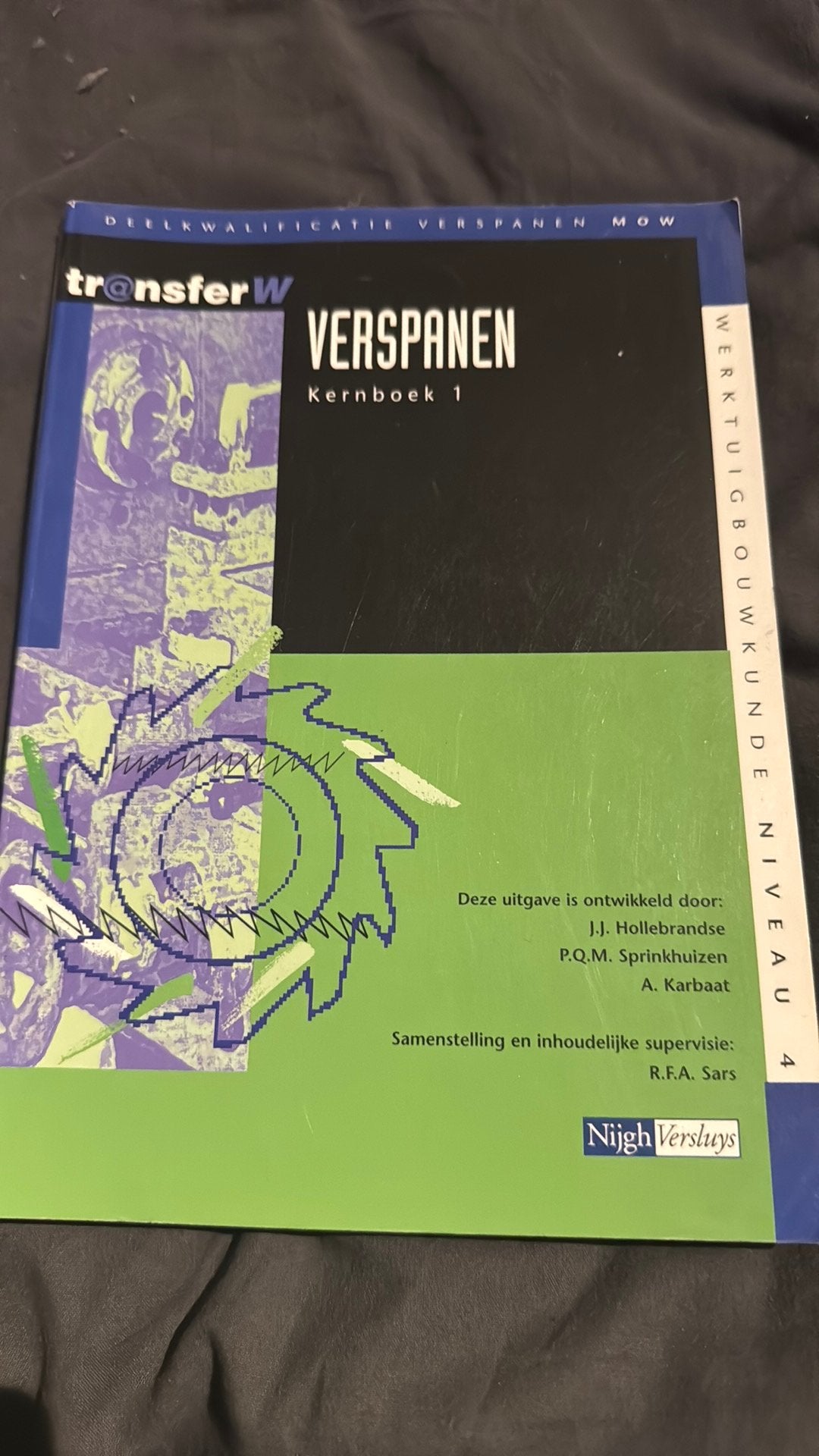 Verspanen / 1 / deel Kernboek / druk 3 9789042525702, Boeken, Ophalen of Verzenden, Zo goed als nieuw