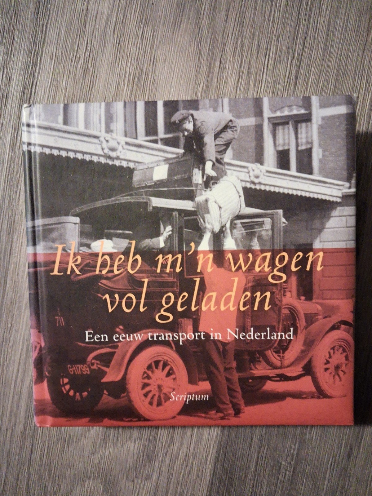 Ik heb m'n wagen volgeladen -Een eeuw transport in Nederland, Ophalen of Verzenden, Onbekend, Overige vervoermiddelen