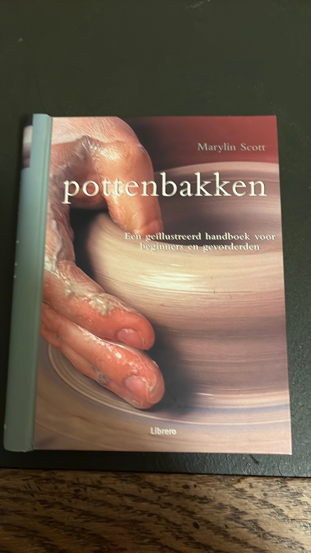 Pottenbakken /Marylin Scott, Verzenden, Nieuw