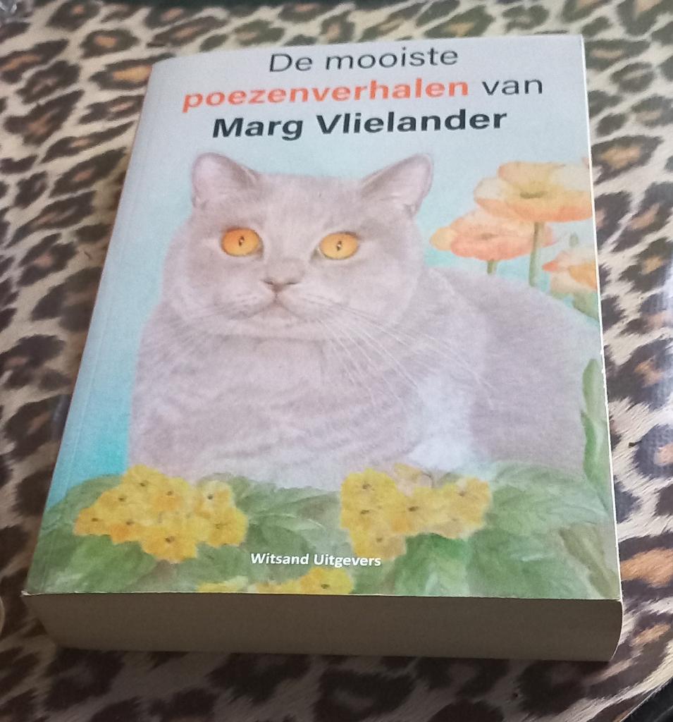 De mooiste poezenverhalen van Marg Vlielander, waargebeurd, Boeken, Ophalen of Verzenden, Zo goed als nieuw, Katten