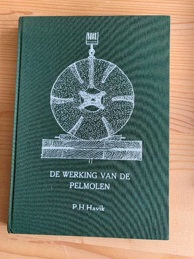 De werking van de Pelmolen, Gelezen, 19e eeuw, P.H. Havik, Ophalen of Verzenden