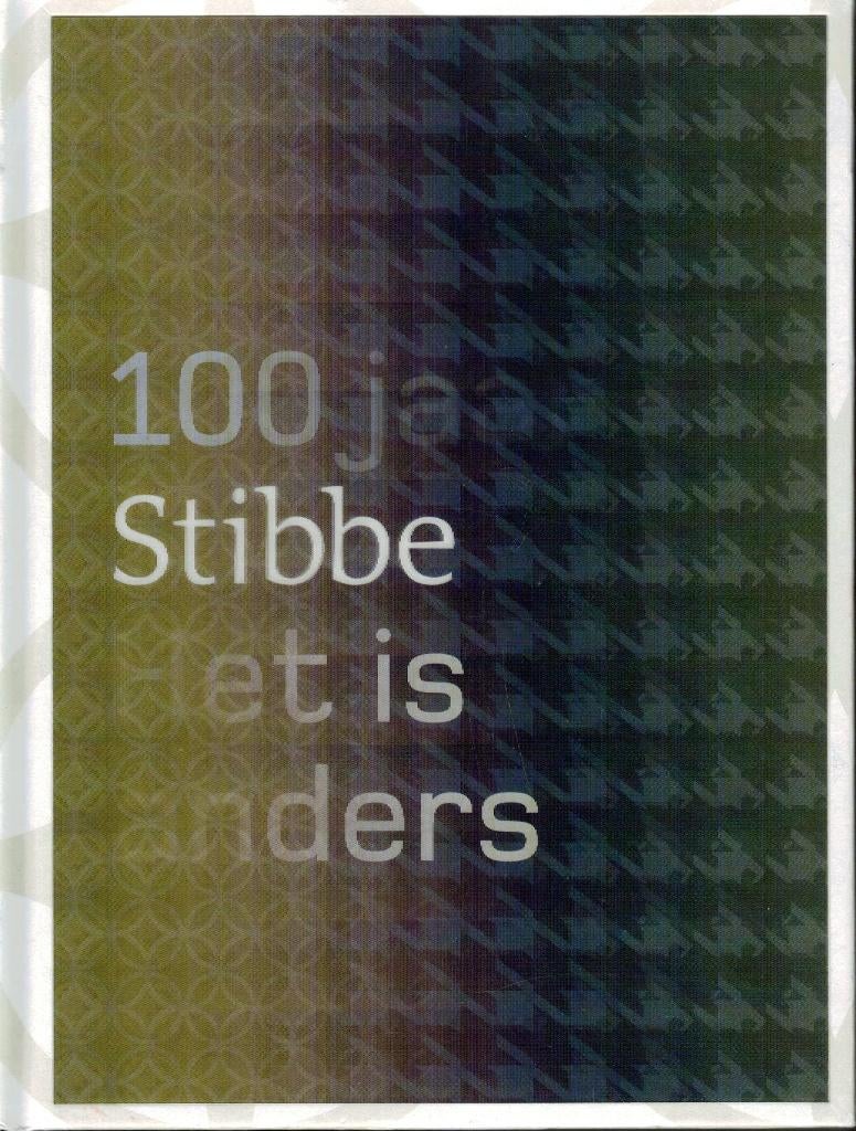 100 jaar Stibbe - Het is anders., Ophalen of Verzenden, Nieuw, Management