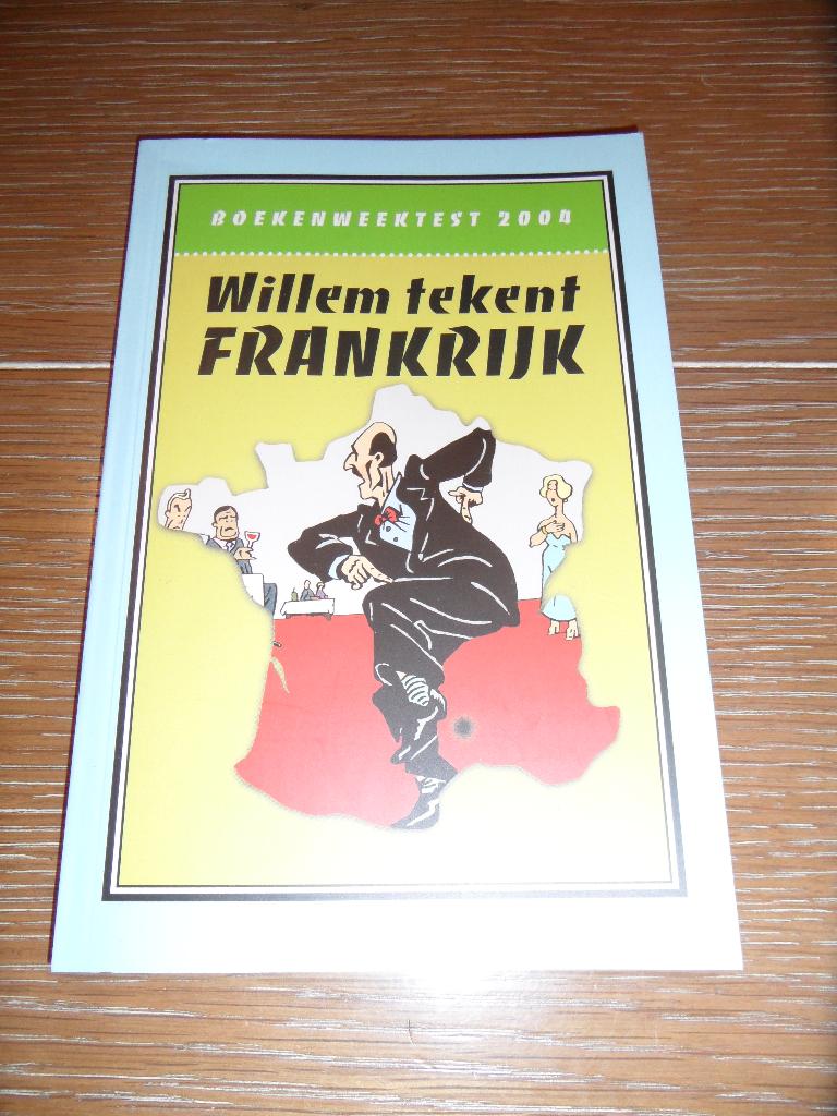 Boekenweektest 2004: Willem tekent Frankrijk, Boeken, Boekenweekgeschenken, Ophalen of Verzenden, Zo goed als nieuw