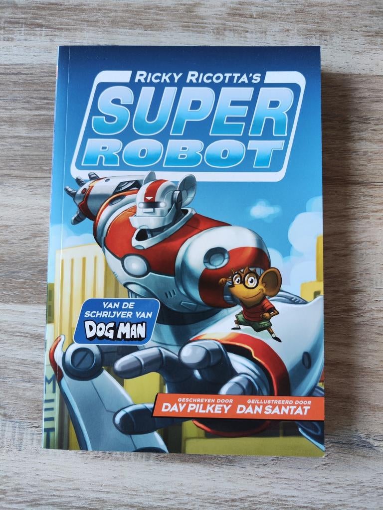Ricky Ricotta's Super robot (deel 1) - Dav Pilkey, Boeken, Kinderboeken | Jeugd | onder 10 jaar, Ophalen of Verzenden, Nieuw, Dav Pilkey