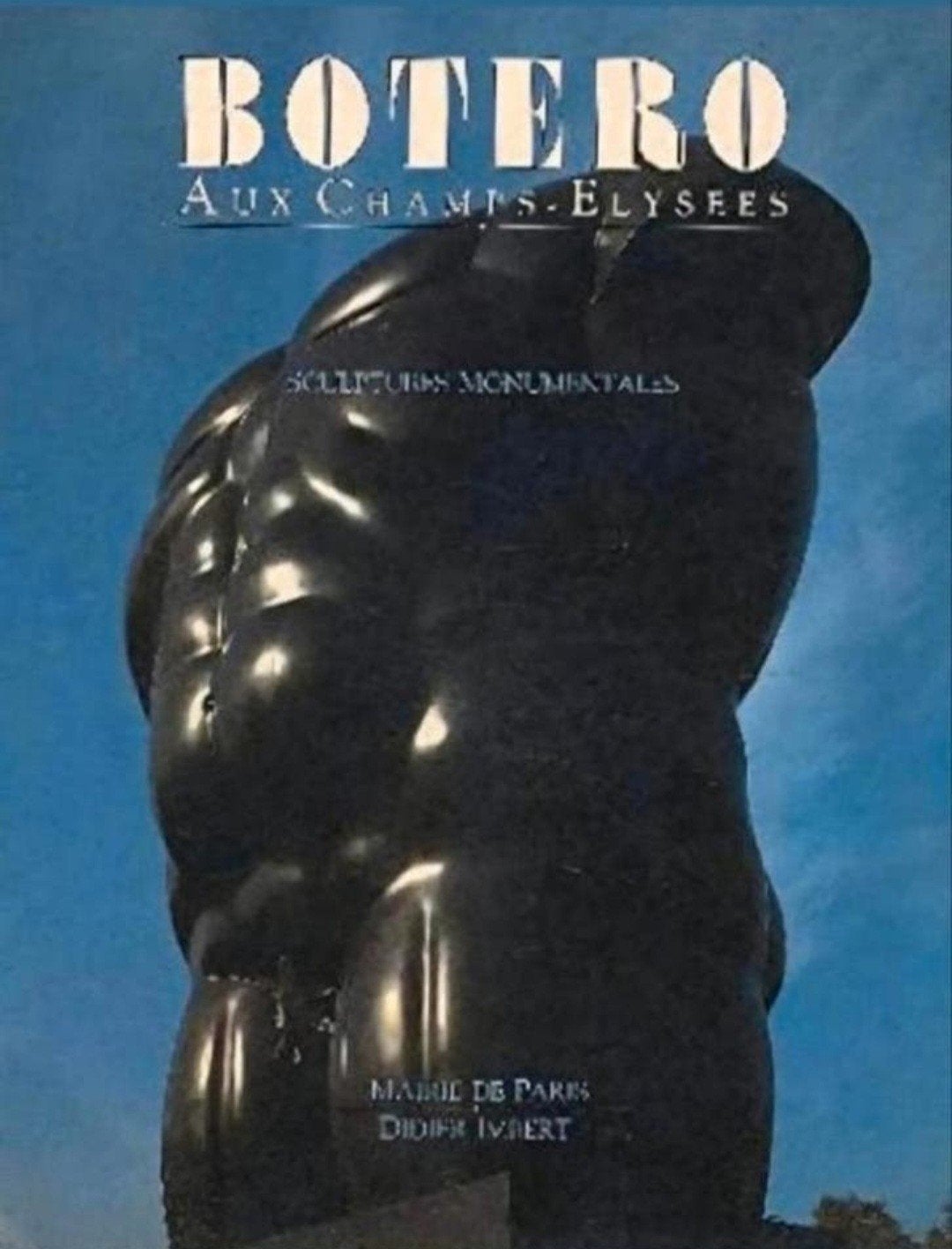 FERNANDO BOTERO Aux Champs-Elysees. Sculptures Monumentales, Boeken, Verzenden, Zo goed als nieuw
