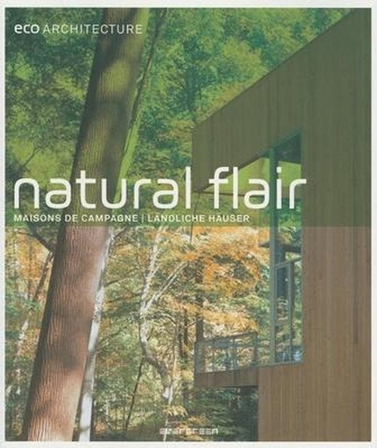 Natural Flair / Maisons de Campagne / Ländliche Häuser, Ophalen of Verzenden, Zo goed als nieuw, Architecten